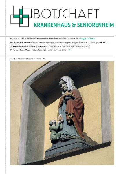 Botschaft Krankenhaus & Seniorenheim Ausgabe 5/2026