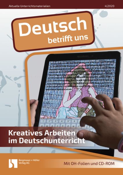 Kreatives Arbeiten im Deutschunterricht