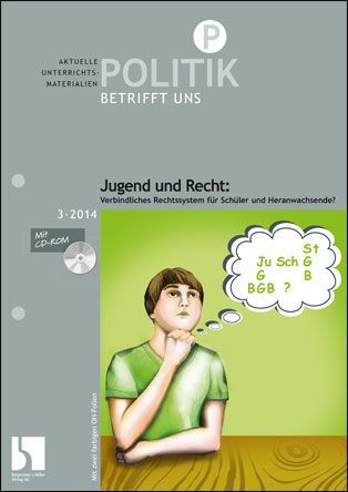 Jugend und Recht: Verbindliches Rechtssystem für Schüler und Heranwachsende?