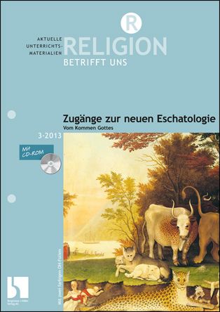 Zugänge zur neuen Eschatologie - vom Kommen Gottes