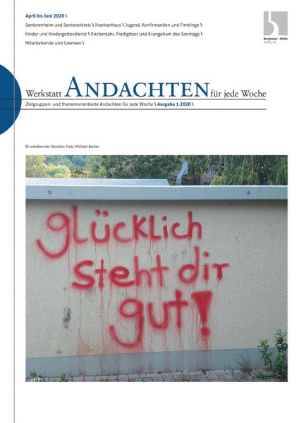 Werkstatt Andacht für jede Woche Nr. 1/2020