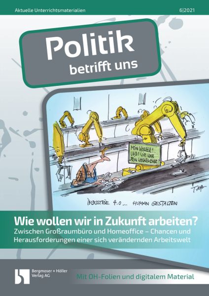 Wie wollen wir in Zukunft arbeiten?