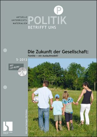 Die Zukunft der Gesellschaft: Familie - ein Auslaufmodell?