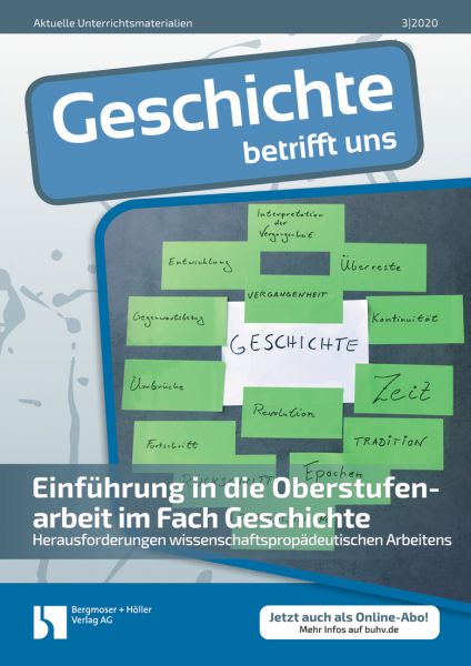 Einführung in die Oberstufenarbeit im Fach Geschichte