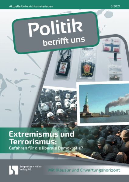 Extremismus und Terrorismus: