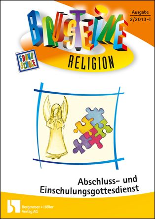 Abschluss- und Einschulungsgottesdienste