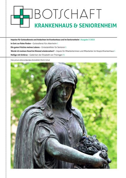 Botschaft Krankenhaus & Seniorenheim Ausgabe 5/2025