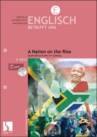 A Nation on the Rise. South Africa in the 21st Century