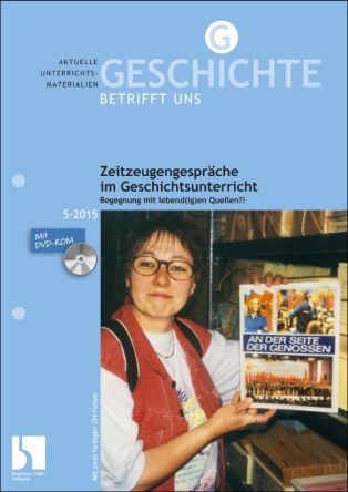 Zeitzeugengespräche im Geschichtsunterricht