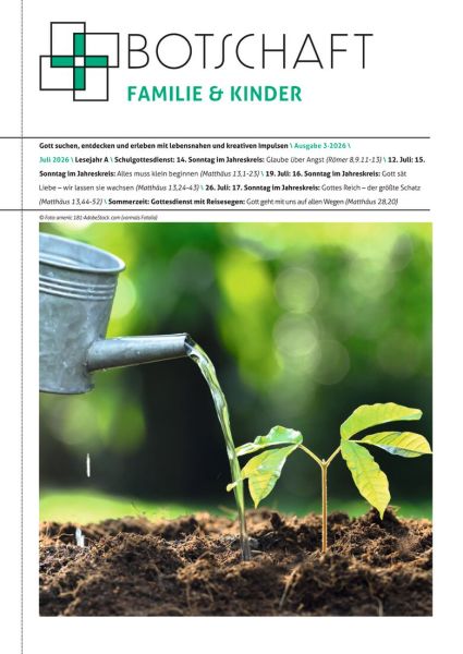 Botschaft Familie & Kinder Nr. 03/2026