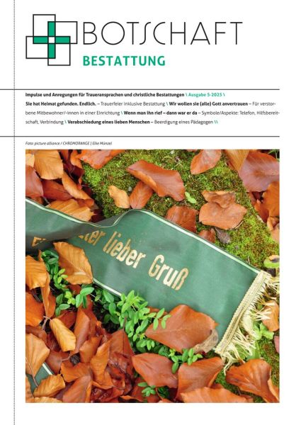 Botschaft Bestattung Nr. 5/2025
