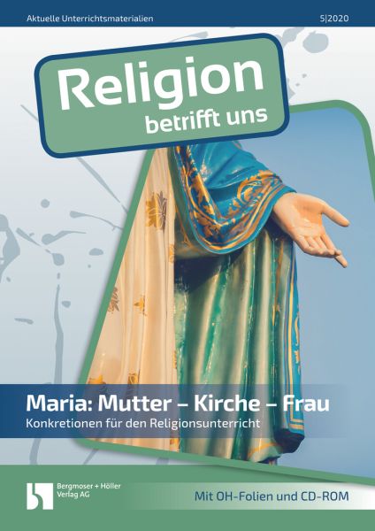 Maria: Mutter - Kirche - Frau