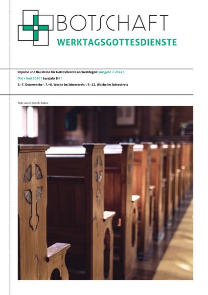 Botschaft Werktagsgottesdienst Nr. 2/2024