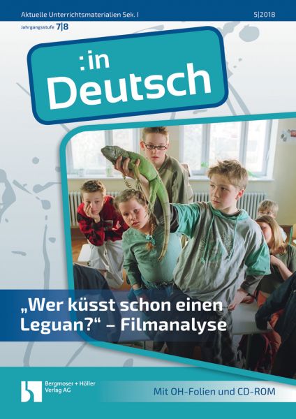 "Wer küsst schon einen Leguan?" - Filmanalyse