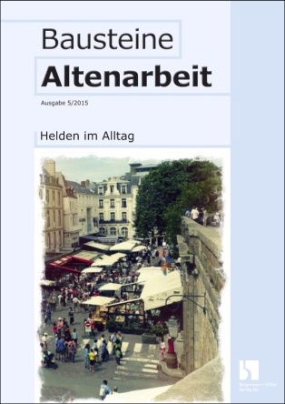 Helden im Alltag