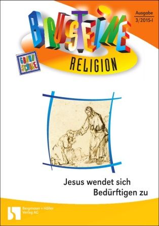 Jesus wendet sich Bedürftigen zu