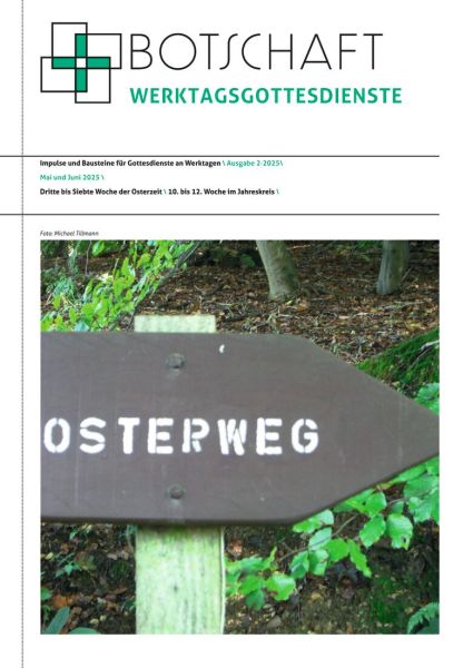 Botschaft Werktagsgottesdienst Nr. 2/2025