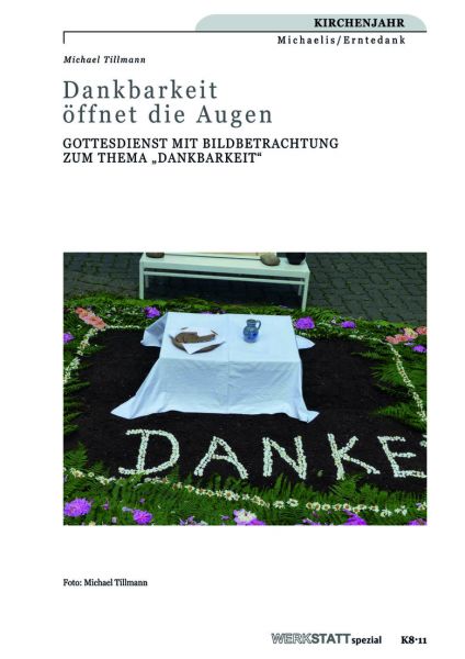 Dankbarkeit öffnet die Augen