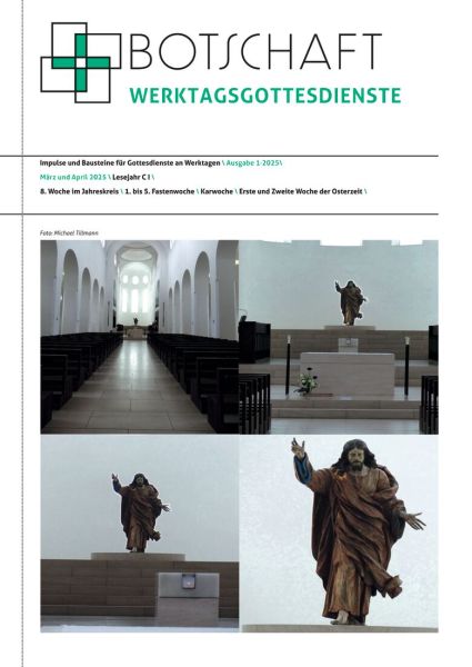 Botschaft Werktagsgottesdienst Nr. 1/2025