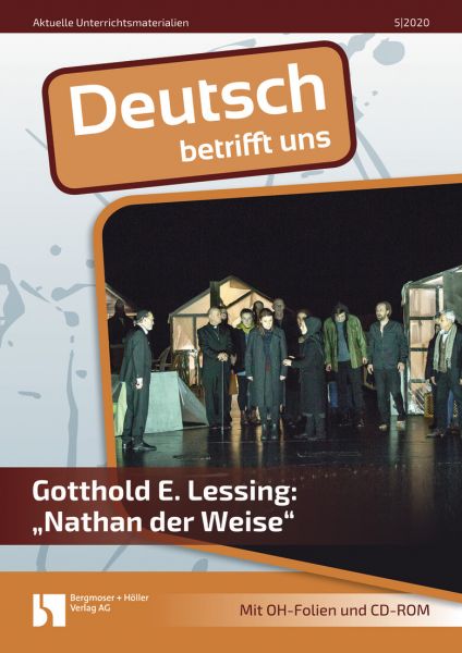 Gotthold E. Lessing: Nathan der Weise