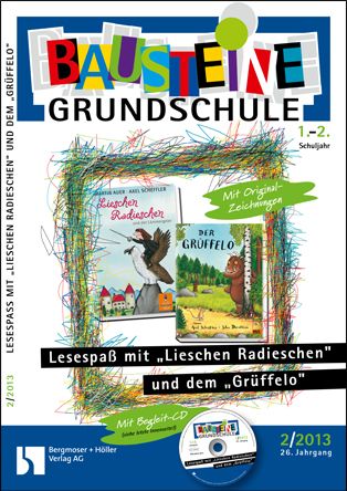 Lesespaß mit Lieschen Radieschen und dem Grüffelo, Ganzschriftmaterialien (1+2)