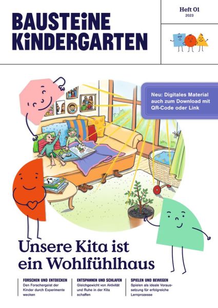 Unsere Kita ist ein Wohlfühlhaus Unsere Kita ist ein Wohlfühlhaus