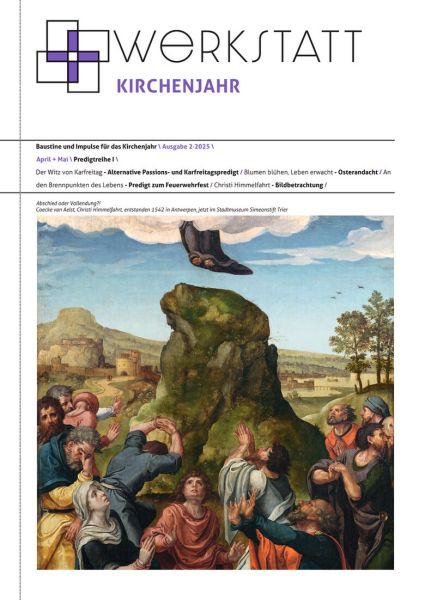 Werkstatt Kirchenjahr Nr. 2/2025 Werkstatt Kirchenjahr Nr. 2/2025