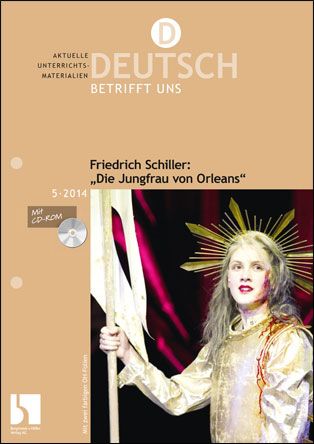 Friedrich Schiller: "Die Jungfrau von Orleans"