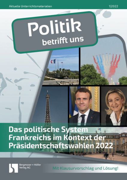 Das politische System Frankreichs im Kontext der Präsidentschaftswahlen 2022