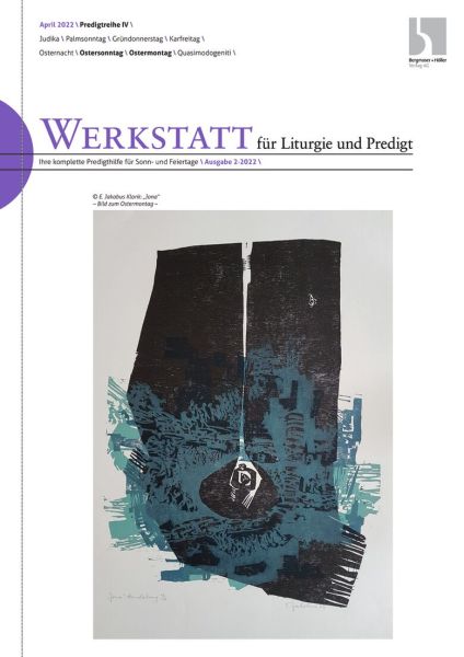 Werkstatt für Liturgie und Predigt Nr. 2/2022