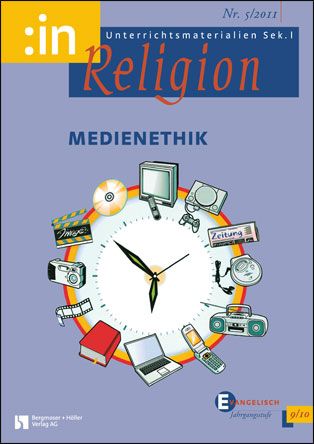 Medienethik (ev. 9/10)