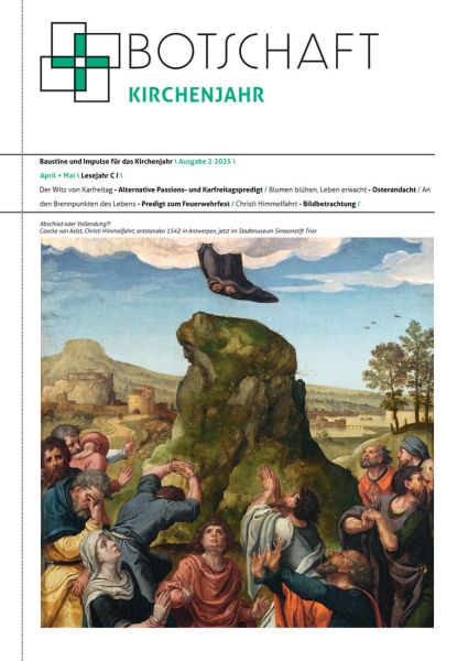 Botschaft Kirchenjahr Nr. 2/2025 Botschaft Kirchenjahr Nr. 2/2025