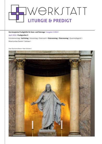 Werkstatt für Liturgie und Predigt Nr. 2/2026