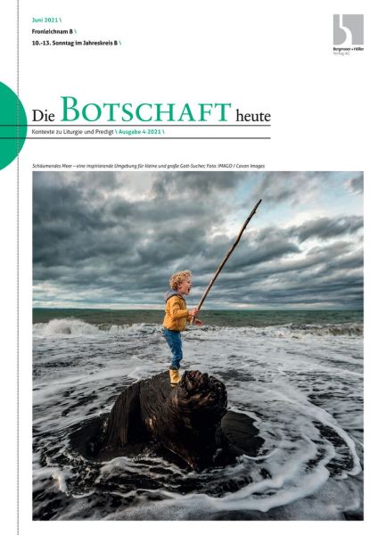 Die Botschaft heute Nr. 4/2021