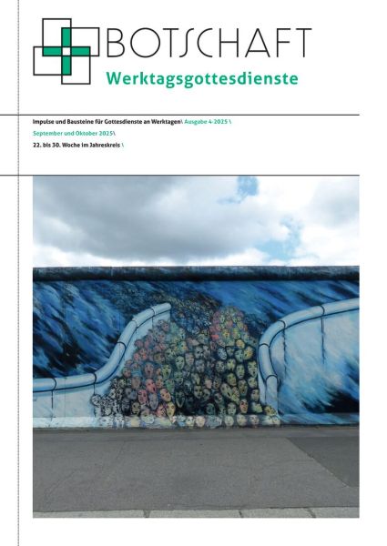 Botschaft Werktagsgottesdienst Nr. 4/2025