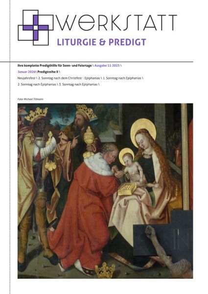 Werkstatt für Liturgie und Predigt Nr. 11/2025