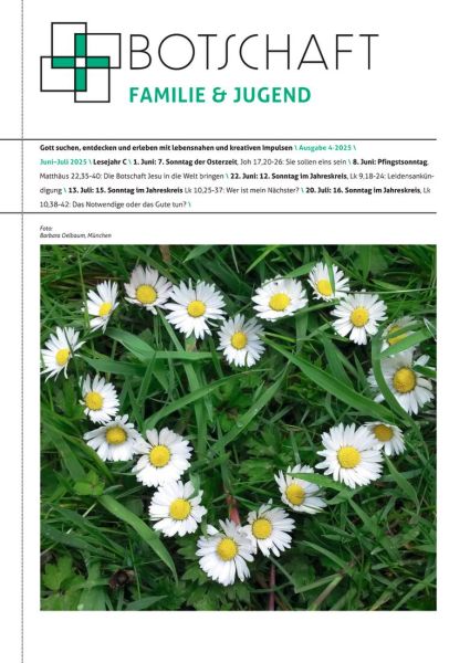 Botschaft Familie & Jugend Nr. 4/2025