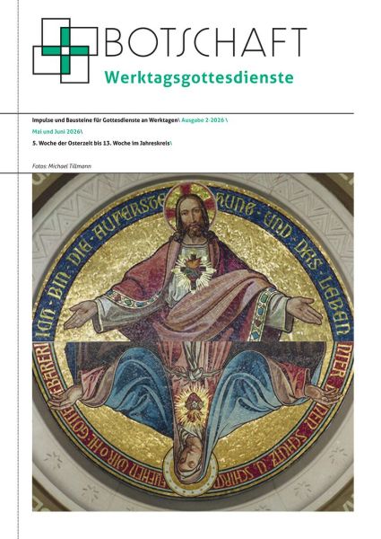 Botschaft Werktagsgottesdienst Nr. 02-2026