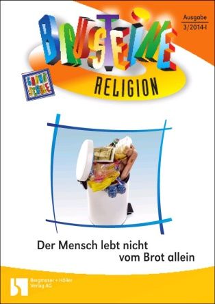 Der Mensch lebt nicht vom Brot allein