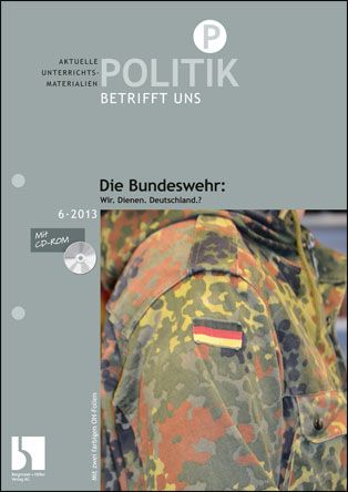 Die Bundeswehr: Wir. Dienen. Deutschland.?