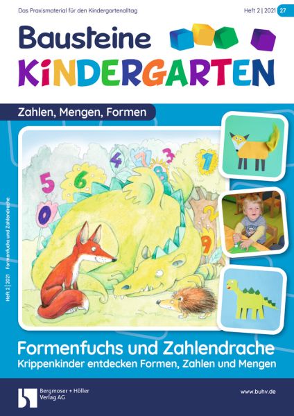 Formenfuchs und Zahlendrache. Krippenkinder entdecken Formen, Zahlen und Mengen