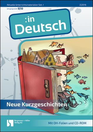 Neue Kurzgeschichten (9./10. Jahrgangsstufe)