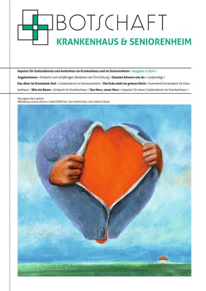Botschaft Krankenhaus & Seniorenheim Nr. 3/2024