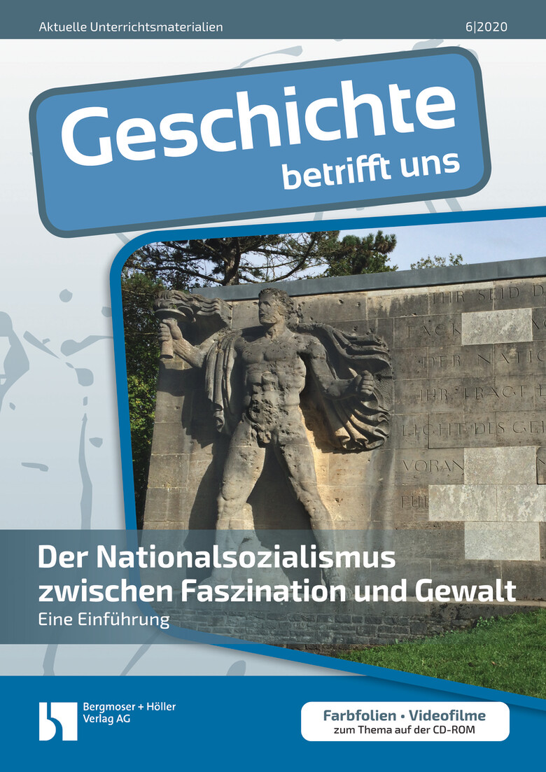 Der Nationalsozialismus Zwischen Faszination Und Gewalt Schule Zu Meinen Inhalten Bergmoser Holler Serviceportal
