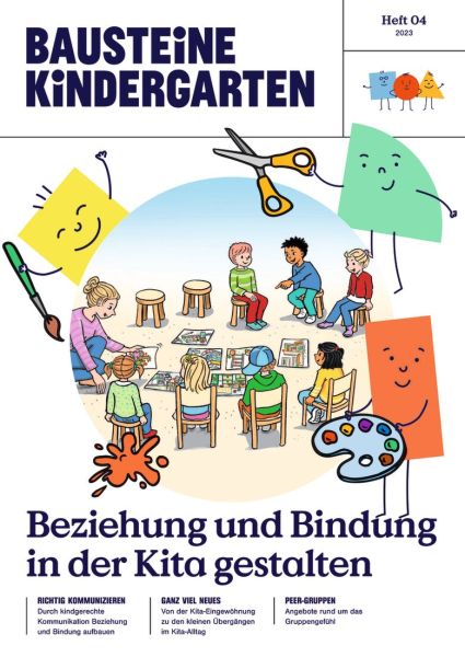 Beziehung und Bindung in der Kita gestalten