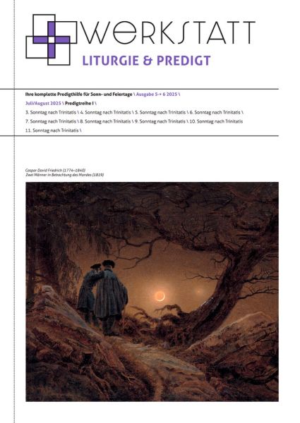 Werkstatt für Liturgie und Predigt Nr. 5+6/2025