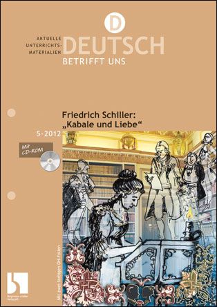 Friedrich Schiller: "Kabale und Liebe"